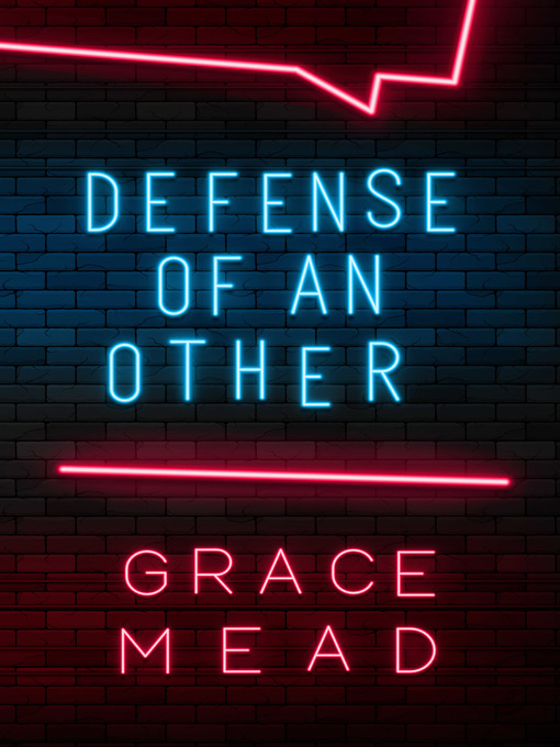Title details for Defense of an Other by Grace Mead - Available